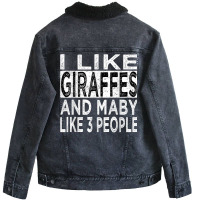 I Like Giraffes And Maybe 3 People Funny Retro Giraffe Lover T Shirt Unisex Sherpa-lined Denim Jacket | Artistshot