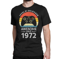 Level 51 Unlocked Awesome Since 1972 Videogame 51st Birthday T Shirt Classic T-shirt | Artistshot