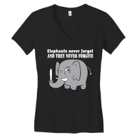 Elephants Never Forgive Women's V-neck T-shirt | Artistshot