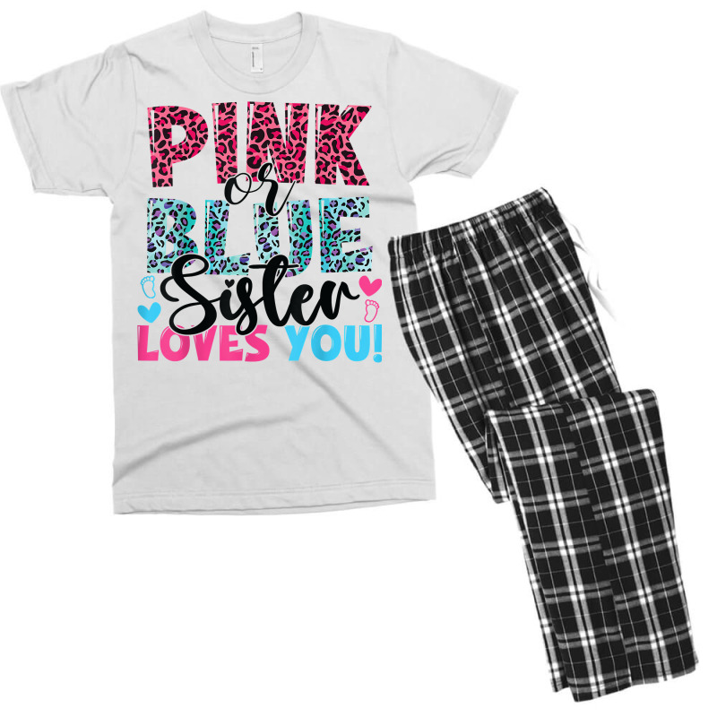 Pink Or Blue Sister Loves You Baby Gender Reveal T Shirt Men's T-shirt Pajama Set | Artistshot