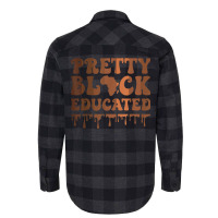 Pretty Black And Educated Black History Month Blm African T Shirt Flannel Shirt | Artistshot