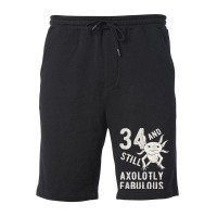 34 Year And Still Axolotly Fabulous 34th Birthday Axolotl T Shirt Fleece Short | Artistshot