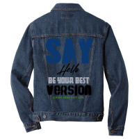 Be Your Best Version Men Denim Jacket | Artistshot