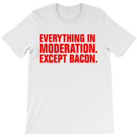 Album Music Except, Bacon T-shirt | Artistshot