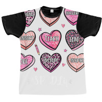 Candy Heart Teach Love Inspire Sped Teacher Valentine T Shirt Graphic T-shirt | Artistshot