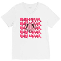 Heartbreaker Skeleton Heart Anti Retro Funny Valentines Day T Shirt V-neck Tee | Artistshot