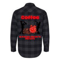 Jazz And Coffee Funny Gift,coffee Is Music To My Ears Sax T Shirt Flannel Shirt | Artistshot