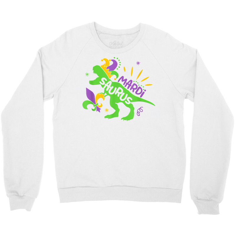 Mardi Saurus T Rex Dinosaur Mardi Gras T Shirt Crewneck Sweatshirt | Artistshot