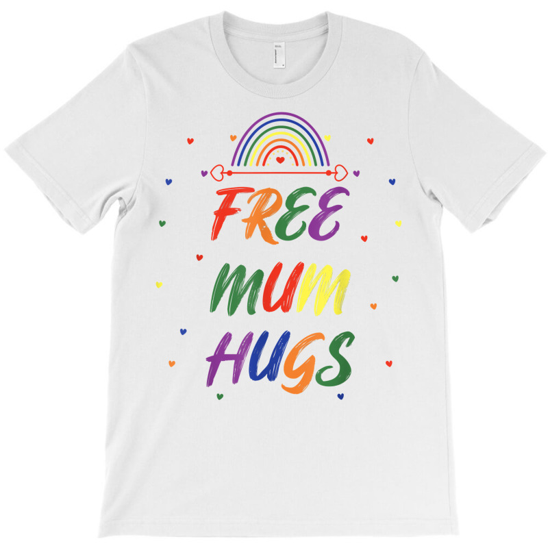 Transgender Lgbt Gay Bisexual Rainbow I Free Mum Hugs T Shirt T-shirt | Artistshot