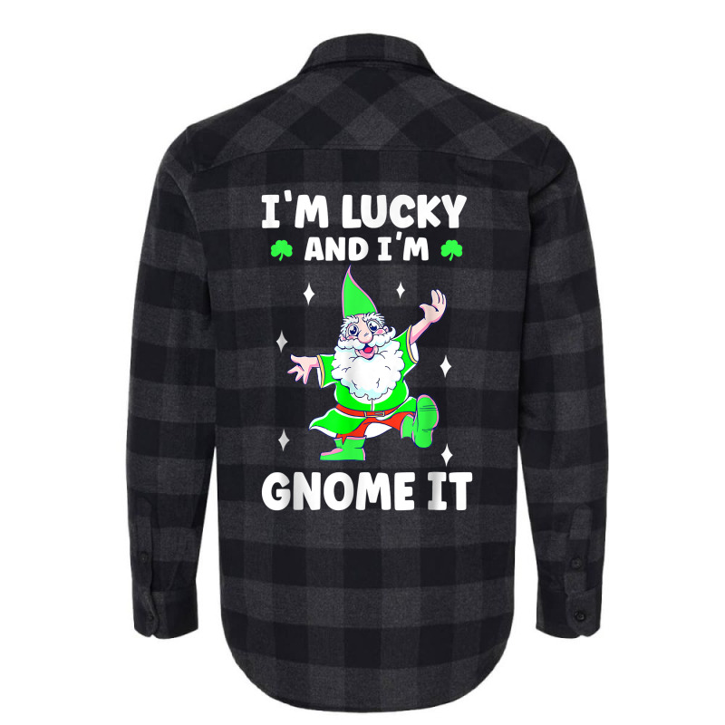 Womens I'm Lucky And I Gnomme It Happy St Patricks Day Gnome T Shirt Flannel Shirt | Artistshot