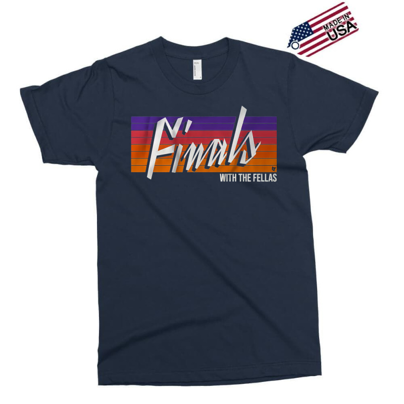 Finals With Fellas Exclusive T-shirt by sounyariniow | Artistshot