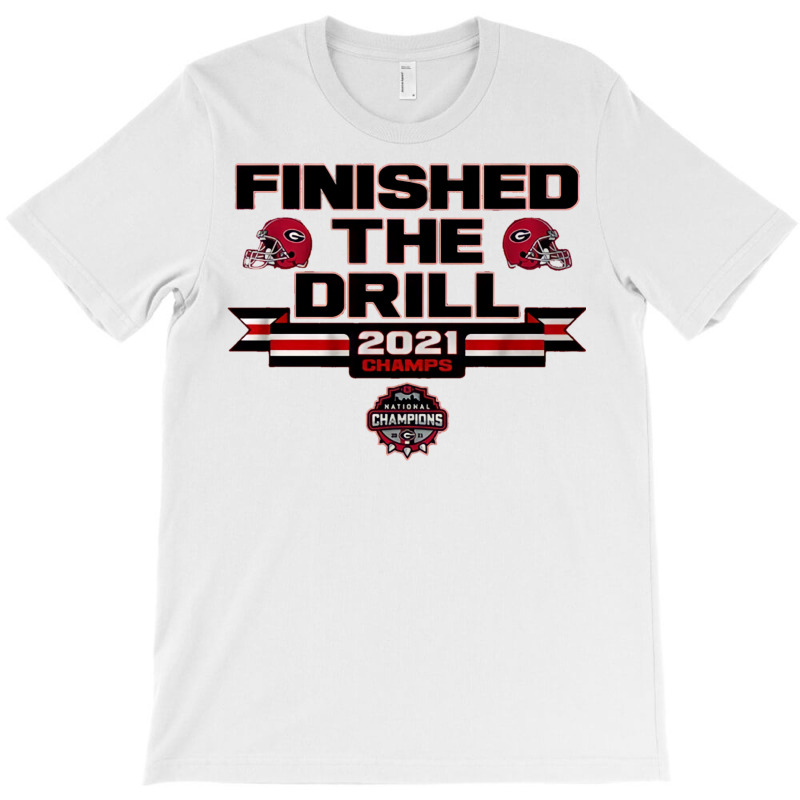 Finished The Drill T-Shirt by sounyariniow | Artistshot