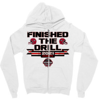 Finished The Drill Zipper Hoodie | Artistshot