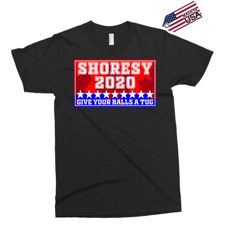 Shoresy For President Exclusive T-shirt | Artistshot