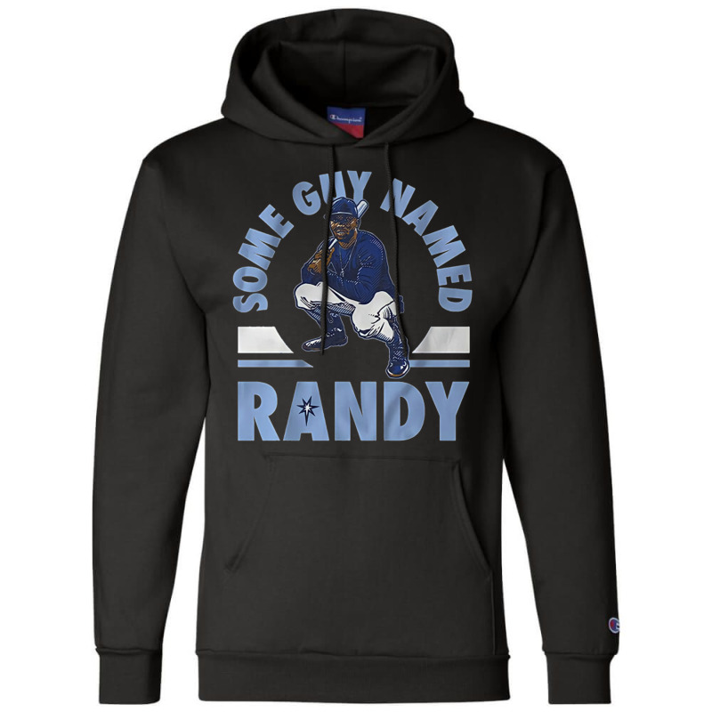 Some Guy Named Randy Champion Hoodie by djujicowiwii | Artistshot