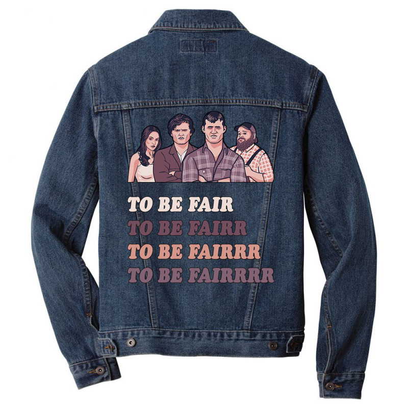 To Be Fairrrrr Men Denim Jacket | Artistshot