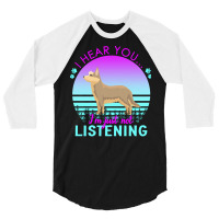 Berger Picard T  Shirt I Hear You I'm Just Not Listening Berger Picard 3/4 Sleeve Shirt | Artistshot