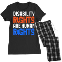 Disability Rights Are Human Rights Disability Awareness T Shirt Women's Pajamas Set | Artistshot