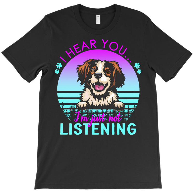 Brittany T  Shirt I Hear You I'm Just Not Listening Brittany Lover T T-shirt | Artistshot