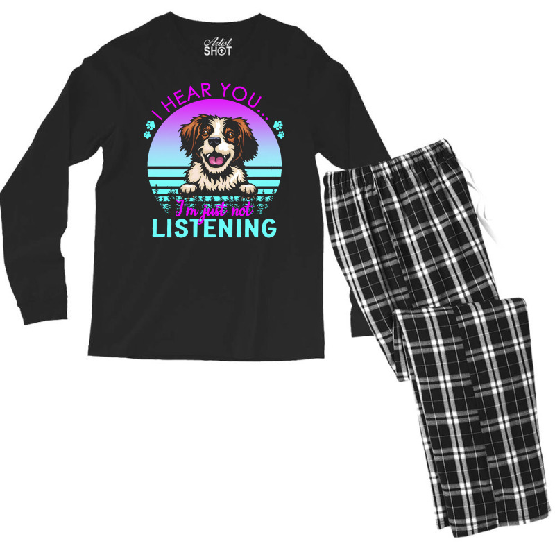 Brittany T  Shirt I Hear You I'm Just Not Listening Brittany Lover T Men's Long Sleeve Pajama Set | Artistshot