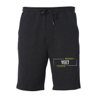 Yeet Slang Funny Meme Saying Teens Meme Shirt Meme T Shirt Fleece Short | Artistshot