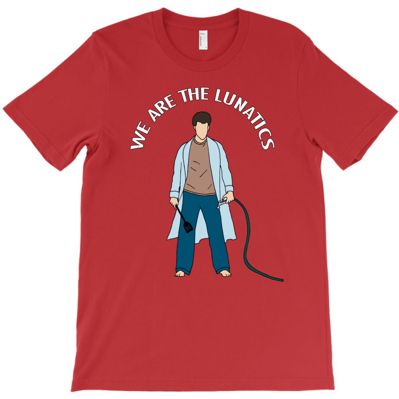 We Are The Lunatics T-Shirt by cajeroameyaam | Artistshot