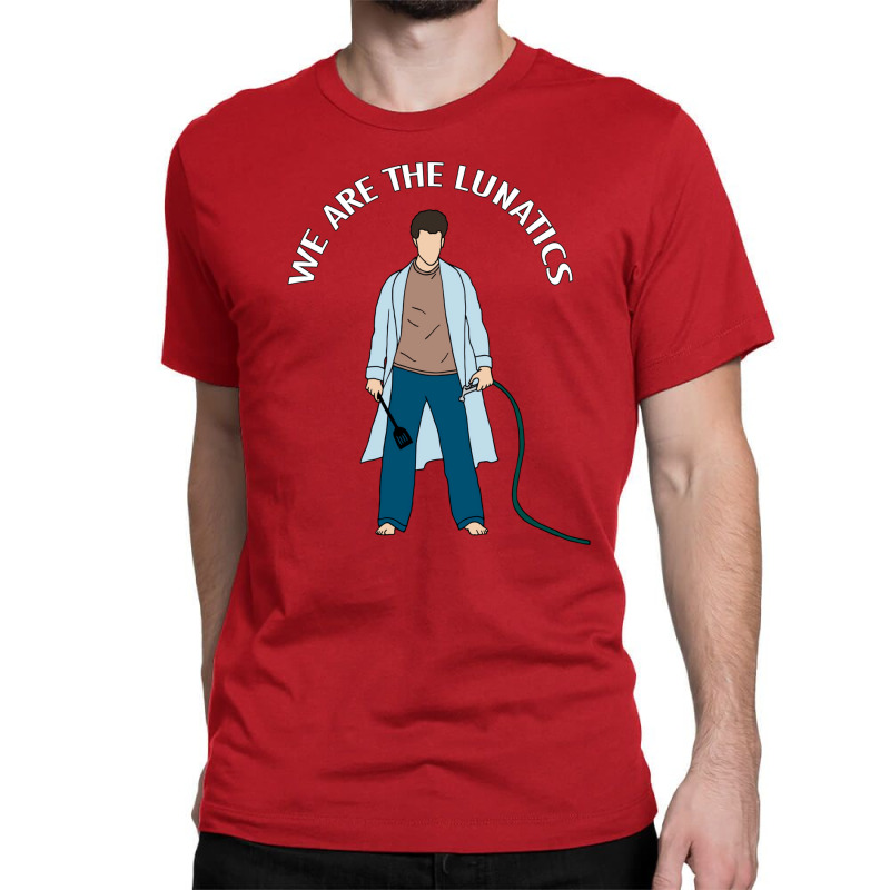 We Are The Lunatics Classic T-shirt by cajeroameyaam | Artistshot