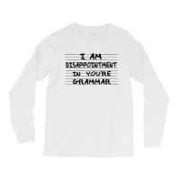 I Am Disappointment Long Sleeve Shirts | Artistshot