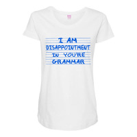 I Am Disappointment Maternity Scoop Neck T-shirt | Artistshot