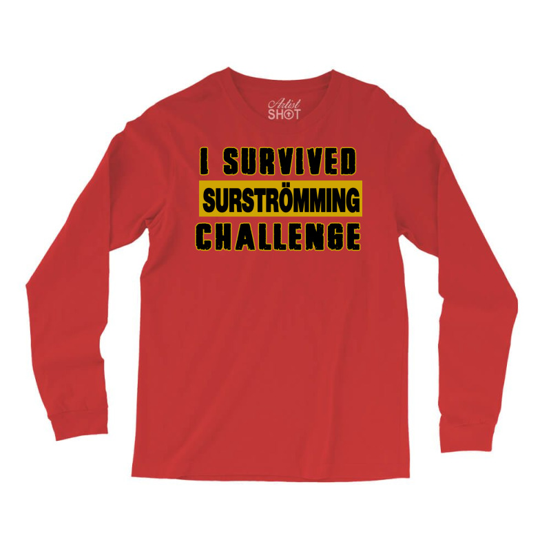 I Survived  Surströmming Challenge Fish Gift Long Sleeve Shirts | Artistshot