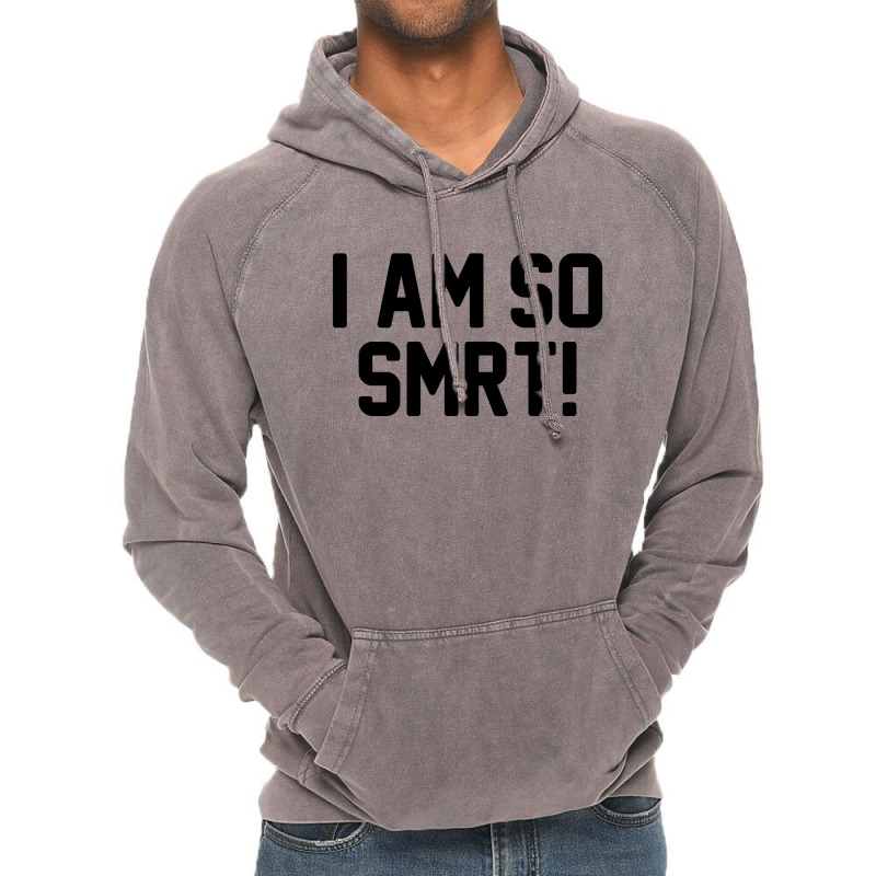 I Am So Smrt Vintage Hoodie | Artistshot