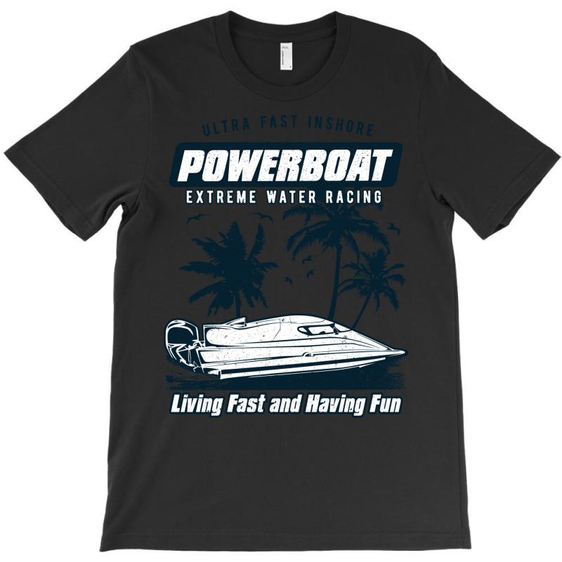 Powerboat Racing Extreme Watersports T-shirt | Artistshot