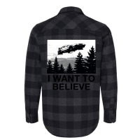 I Want To Believe Flannel Shirt | Artistshot