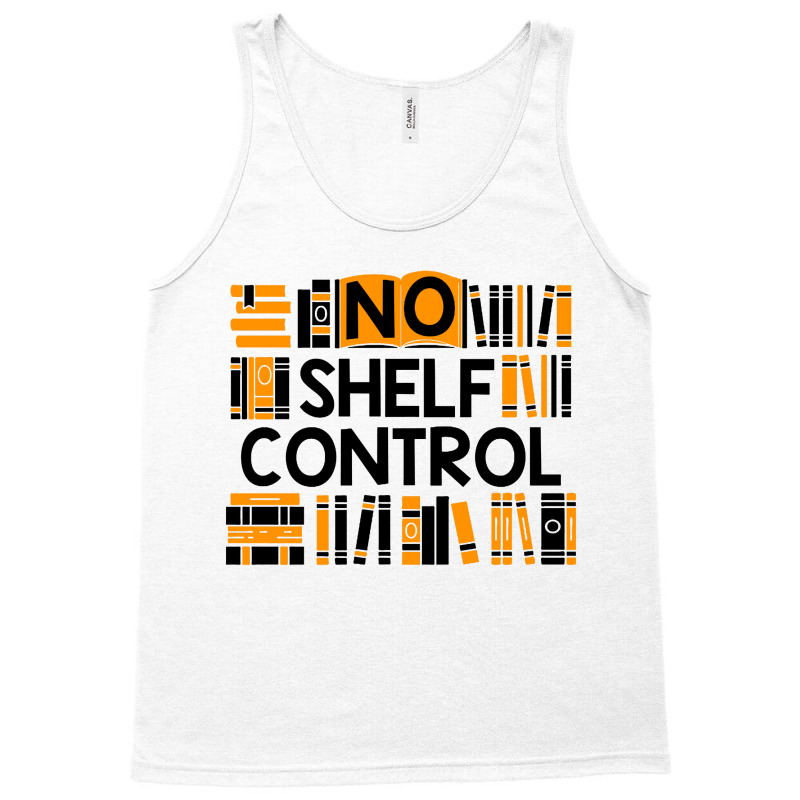 No Shelf Control Tank Top | Artistshot