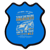 Dirt Track Racing Late Model Wild Shield Patch | Artistshot