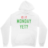 Is It Monday Yet Wealthy Stock Market Investor Unisex Hoodie | Artistshot