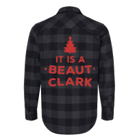 It Is A Beaut Clark   Funny Christmas Humor Gifts 1 Flannel Shirt | Artistshot