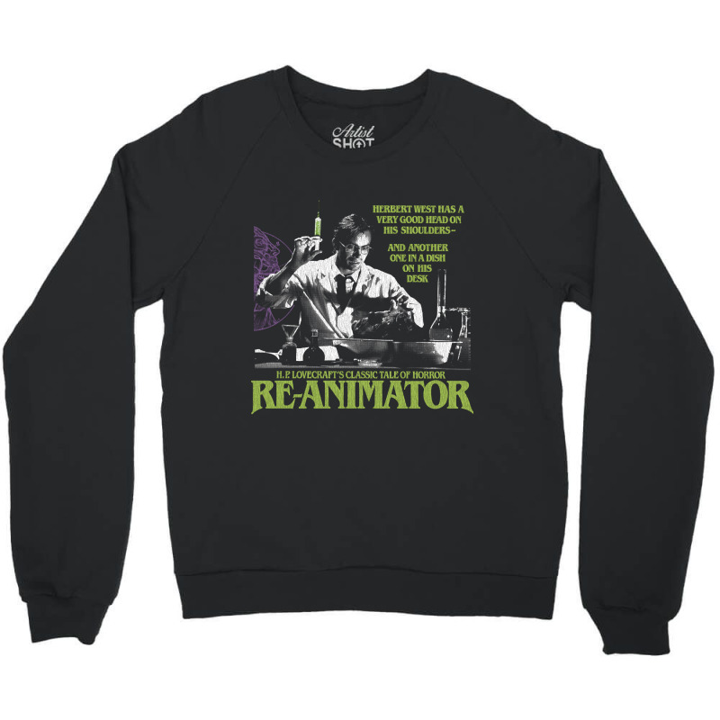 Limited Edition Reanimator, Re-animator, Herbert West-xggfl Crewneck Sweatshirt by haodinhvan1 | Artistshot