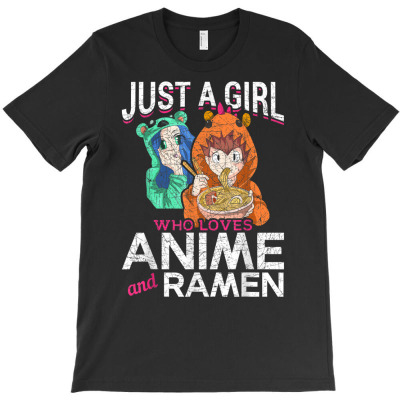Asian Food Just A Girl Who Loves Anime And Ramen Anime T-shirt Designed By Roger K
