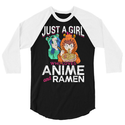 Asian Food Just A Girl Who Loves Anime And Ramen Anime 3/4 Sleeve Shirt Designed By Roger K