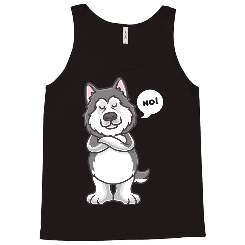 Siberian Husky Dog T  Shirt Stubborn Alaskan Malamute Dog Funny T  Shi Tank Top | Artistshot