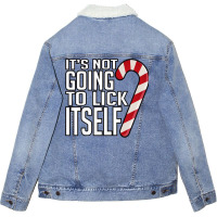 Its Not Going To Lick Itself Unisex Sherpa-lined Denim Jacket | Artistshot