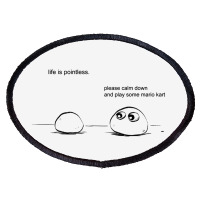 Life Is Pointless Oval Patch | Artistshot