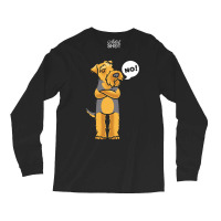 Welsh Terrier T  Shirt Stubborn Welsh Terrier Dog T  Shirt Long Sleeve Shirts | Artistshot