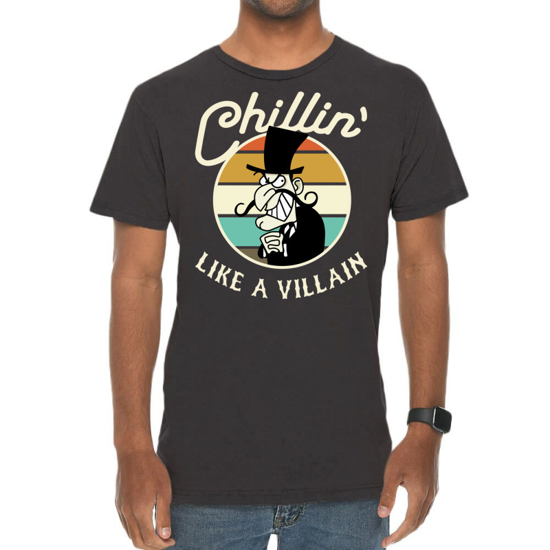 Chillin Like A Villain Vintage T-Shirt by ljusikryanzp | Artistshot