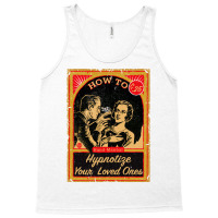 How To Hypnotize Your Loved Ones Hand Manual Tank Top | Artistshot