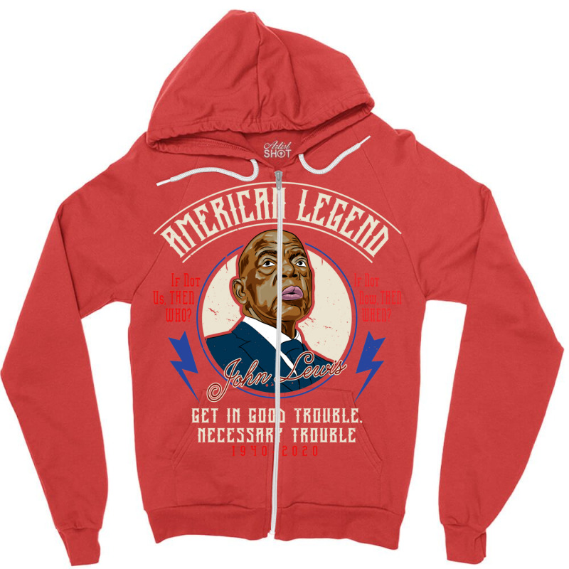 John Lewis American Legend Good Trouble Zipper Hoodie by kebabbmkhabar | Artistshot