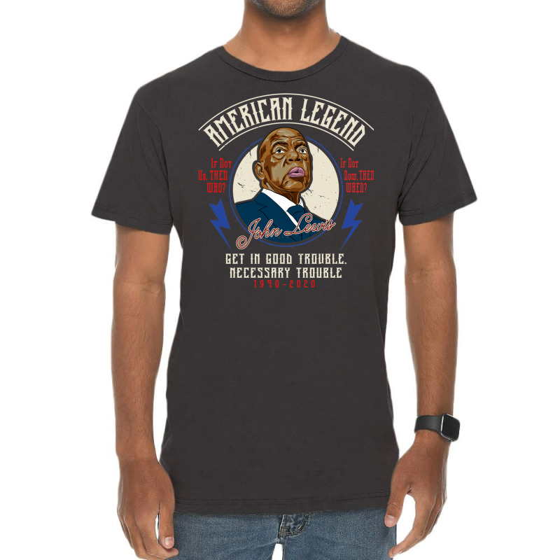 John Lewis American Legend Good Trouble Vintage T-Shirt by kebabbmkhabar | Artistshot