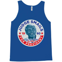 Judge Smails For President Tank Top | Artistshot