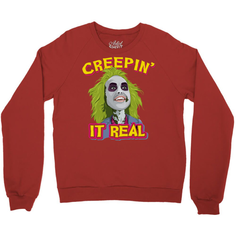 Creepin It Real Crewneck Sweatshirt by ljusikryanzp | Artistshot